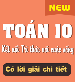 Toán học 10 Mới (Kết nối tri thức & CS)